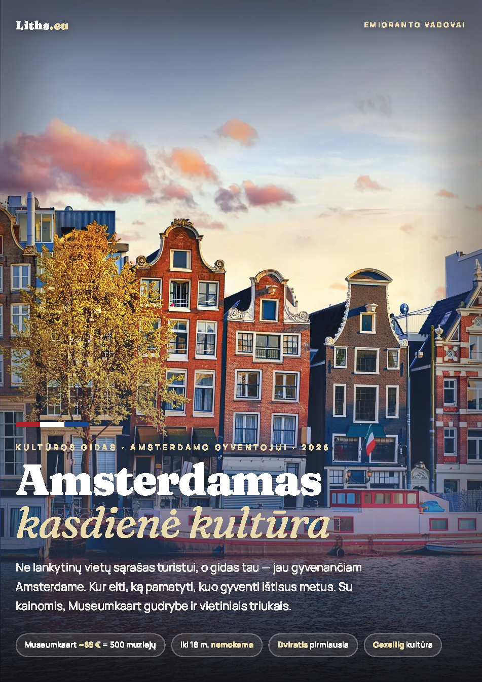Kultūrinis gidas emigrantui. Amsterdamas