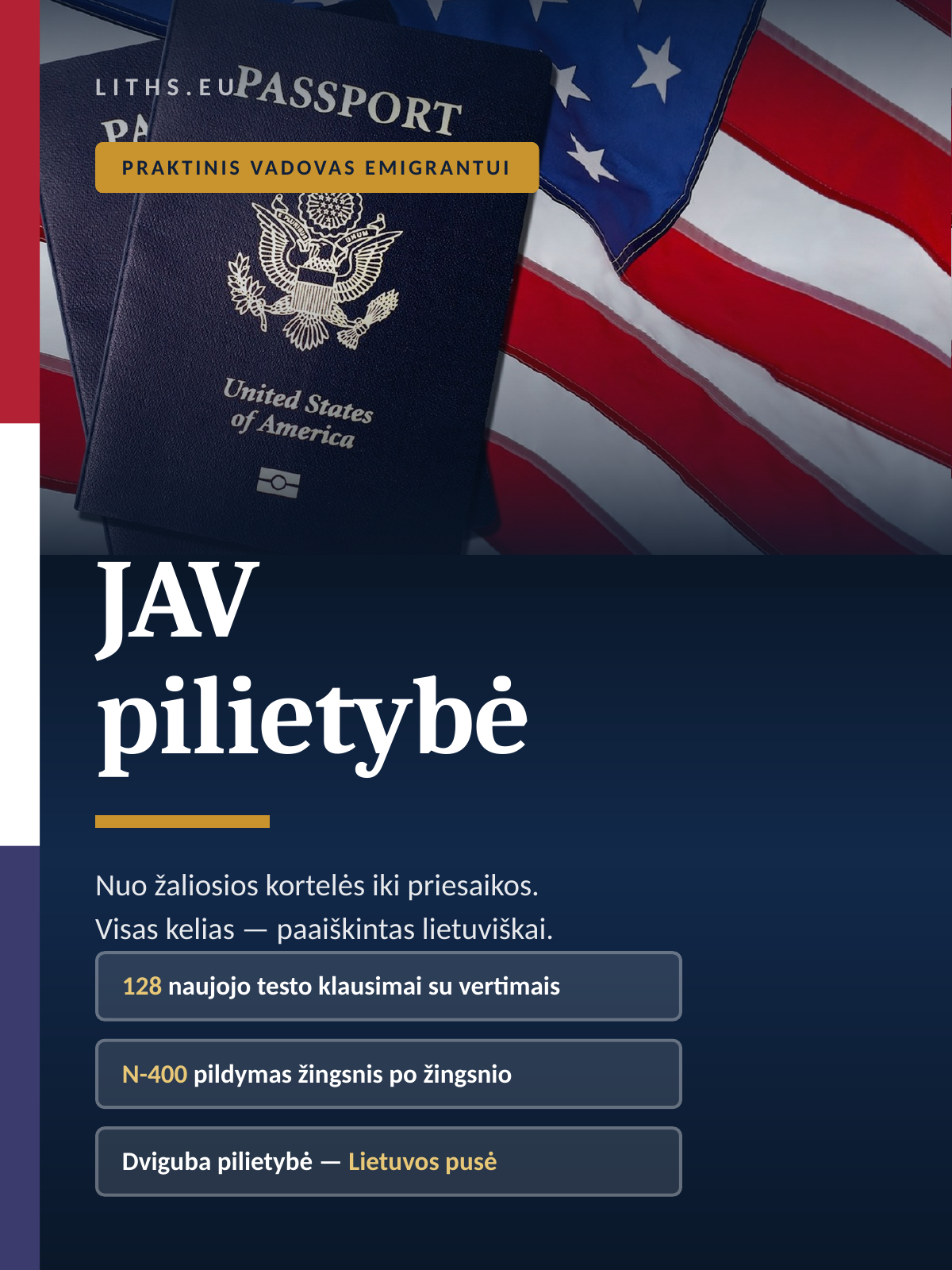 JAV Pilietybė- Emigranto Vadovas